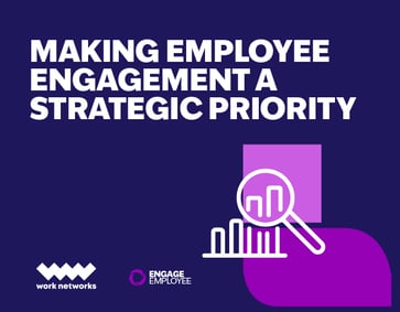 Making+Employee+Engagement+a+Strategic+Priority