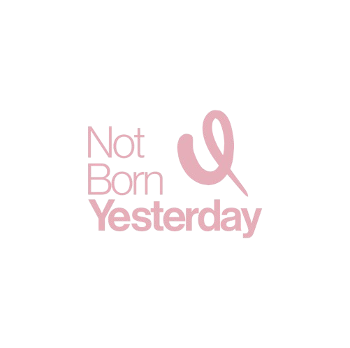 Not Born Yesterday
