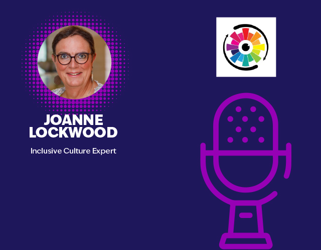 Joanne Lockwood - Creating an Inclusive Culture